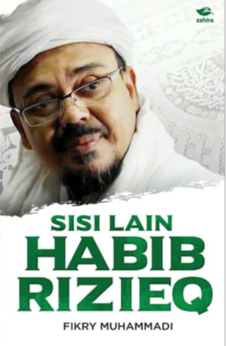Sisi Lain Habib Rizieq