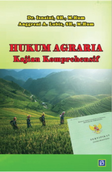 Hukum Agraria: Kajian Komprehensif