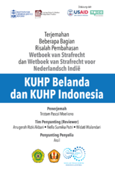 Terjemahan Beberapa Bagian Risalah Pembahasan Wetboek van Strafrecht dan Wetboek van Strafrecht voor