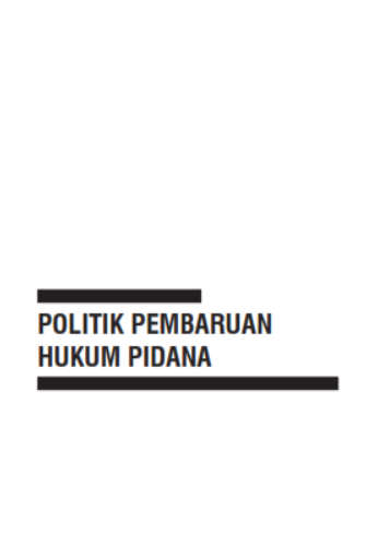 POLITIK PEMBARUAN HUKUM PIDANA