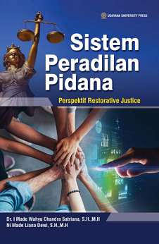 Sistem Peradilan Pidana Perspektif Restorative Justice